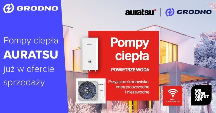 Grodno zostało wyłącznym dystrybutorem pomp ciepła marki AURATSU.