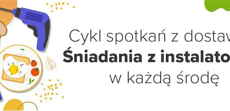 Śniadania z instalatorem