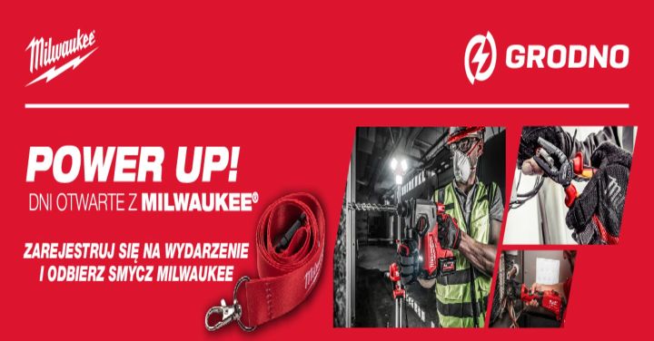 Dni otwarte- Milwaukee Power UP