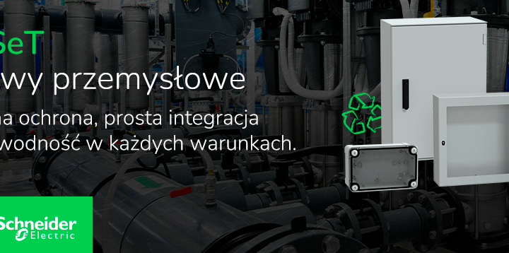 Obudowy uniwersalne od&nbsp;Schneider Electric – poznaj serię PanelSeT