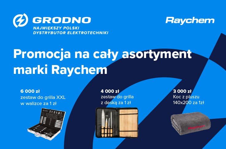 Zgarnij nagrody za zakupy Raychem