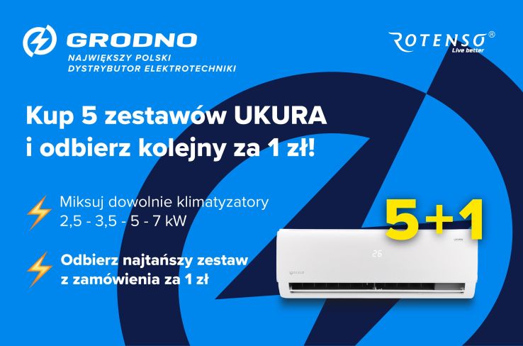 Kup 5 klimatyzatorów Rotenso UKURA i odbierz kolejny za 1 zł!