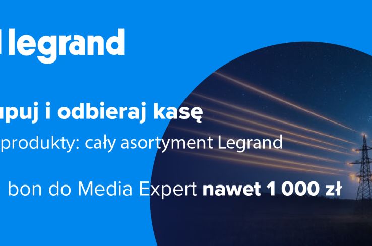 Promocja LEGRAND dla instalatorów!